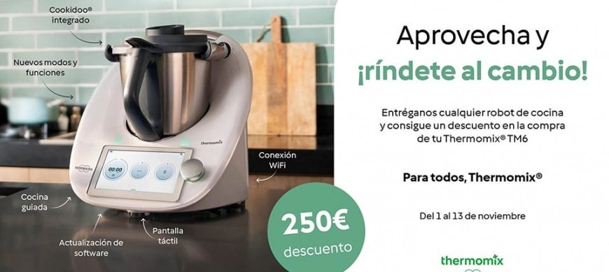 ¡¡¡ Aprovecha y ríndete al cambio con Thermomix !!!