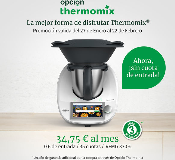 LA MEJOR OPCIÓN PARA DISFRUTAR TU Thermomix®